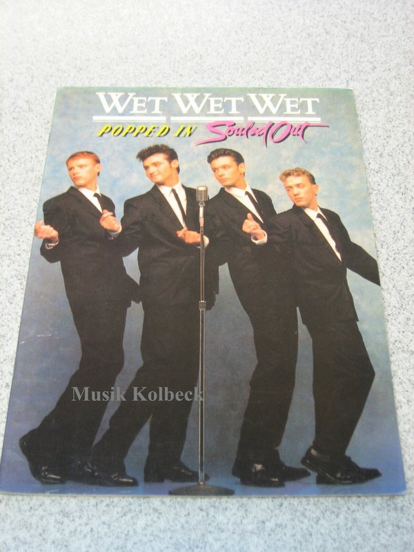 Wet Wet Wet, Popped in Souled Out